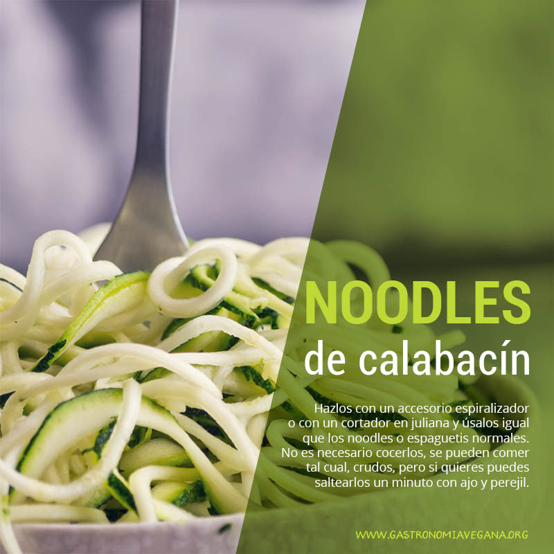 Noodles de calabacín - formas e ideas de cocinar con calabacines - GastronomíaVegana.org